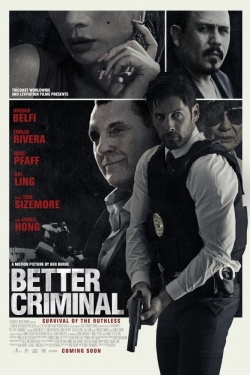 Watch free Better Criminal movies online