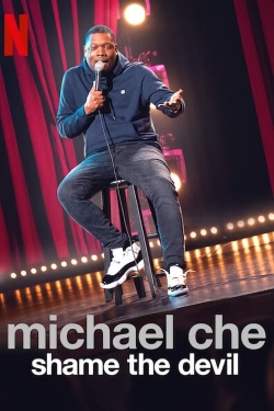 Watch free Michael Che: Shame the Devil movies online