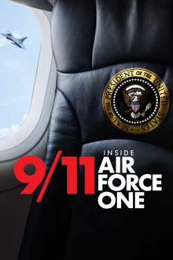 Watch free 9/11: Inside Air Force One movies online