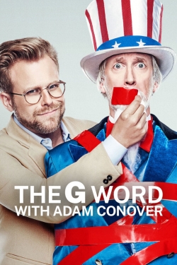 Watch free The G Word with Adam Conover movies online