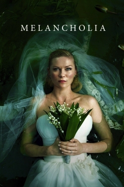 Watch free Melancholia movies online