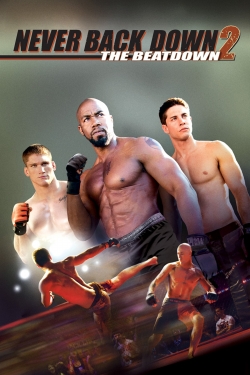 Watch free Never Back Down 2: The Beatdown movies online