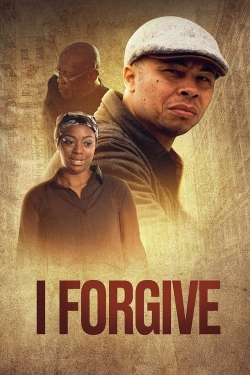 Watch free I Forgive movies online