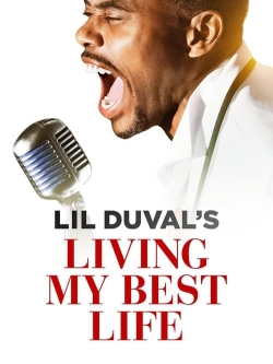 Watch free Lil Duval: Living My Best Life movies online