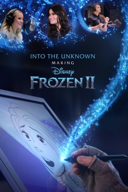 Watch free Into the Unknown: Making Frozen II movies online