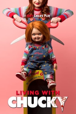 Watch free Living with Chucky movies online