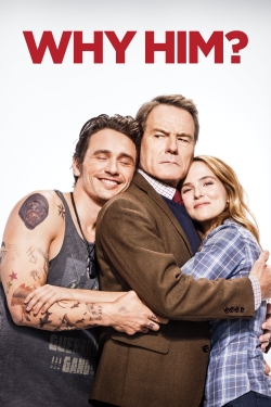 Watch free Why Him? movies online