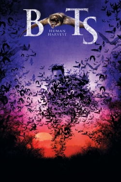 Watch free Bats: Human Harvest movies online