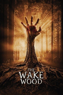 Watch free Wake Wood movies online