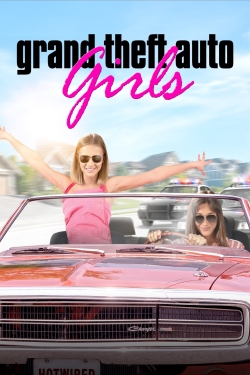 Watch free Grand Theft Auto Girls movies online