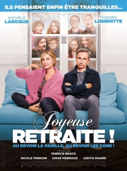 Watch free Joyeuse retraite ! movies online