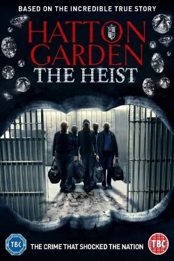 Watch free Hatton Garden: The Heist movies online