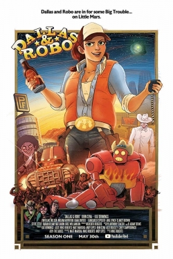 Watch free Dallas & Robo movies online