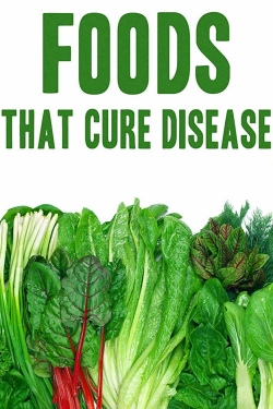 Watch free Foods That Cure Disease movies online