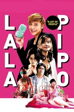 Watch free Lala Pipo: A Lot of People movies online