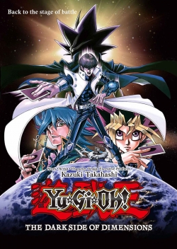 Watch free Yu-Gi-Oh!: The Dark Side of Dimensions movies online