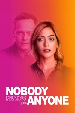 Watch free Nobody Belongs to Nobody movies online