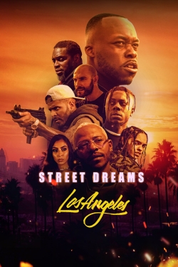 Watch free Street Dreams Los Angeles movies online