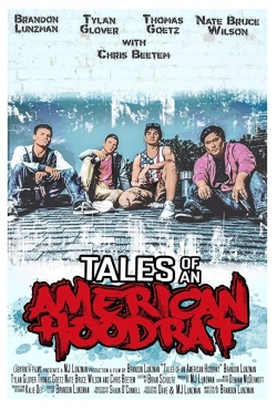 Watch free Tales of an American Hoodrat movies online