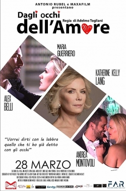 Watch free Dagli occhi dell'amore movies online