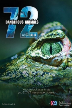 Watch free 72 Dangerous Animals: Australia movies online