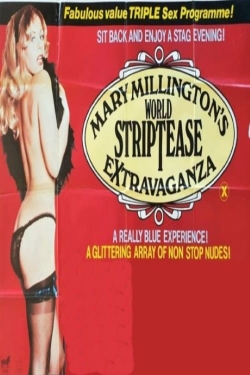 Watch free Mary Millington's World Striptease Extravaganza movies online