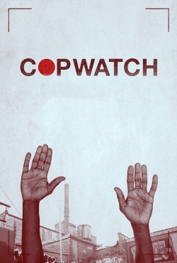 Watch free Copwatch movies online