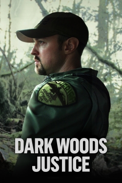 Watch free Dark Woods Justice movies online