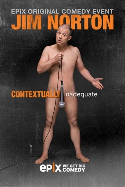 Watch free Jim Norton: Contextually Inadequate movies online