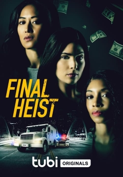 Watch free Final Heist movies online