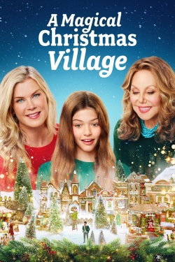 Watch free A Magical Christmas Village movies online