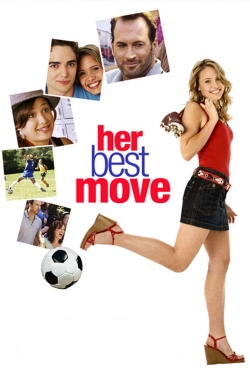 Watch free Her Best Move movies online