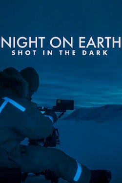 Watch free Night on Earth: Shot in the Dark movies online