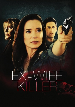 Watch free Ex-Wife Killer movies online