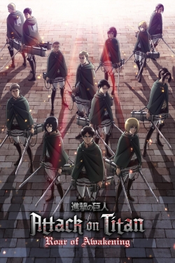 Watch free Attack on Titan: The Roar of Awakening movies online