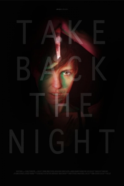 Watch free Take Back the Night movies online