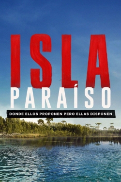 Watch free Isla Paraíso movies online