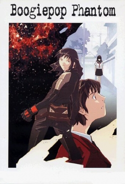 Watch free Boogiepop Phantom movies online