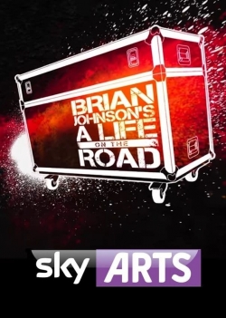 Watch free Brian Johnson's A Life on the Road movies online