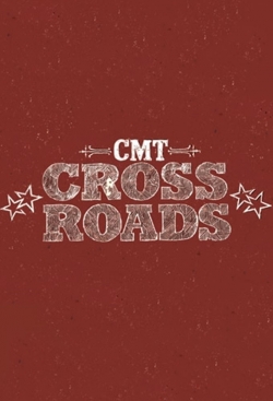 Watch free CMT Crossroads movies online