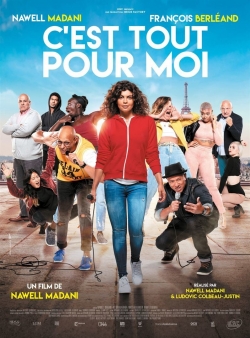 Watch free C'est tout pour moi! movies online