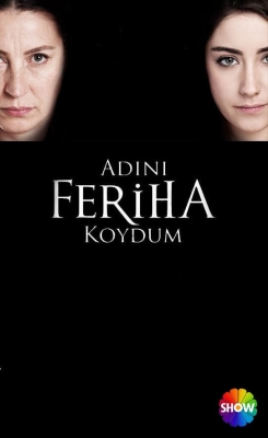 Watch free I Named Her Feriha movies online