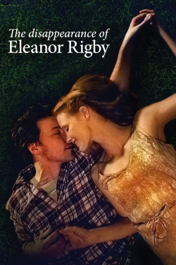 Watch free The Disappearance of Eleanor Rigby: Them movies online