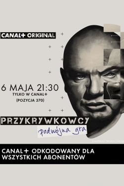 Watch free Przykrywkowcy. Podwójna gra movies online