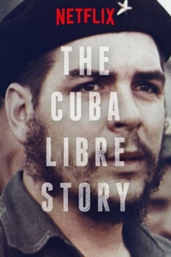 Watch free The Cuba Libre Story movies online