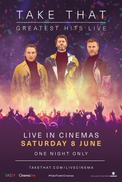 Watch free Take That: Greatest Hits Live movies online