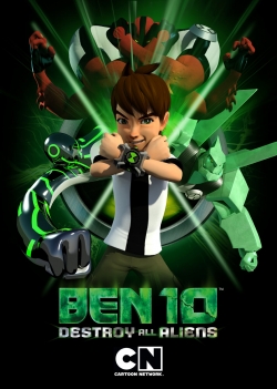 Watch free Ben 10: Destroy All Aliens movies online