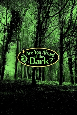 Watch free Are You Afraid of the Dark? movies online