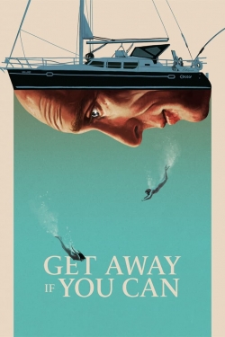 Watch free Get Away If You Can movies online