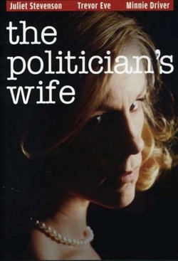 Watch free The Politician's Wife movies online